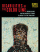 Disabilities of the Color Line: Redressing Antiblackness from Slavery to the Present (Crip, 5)