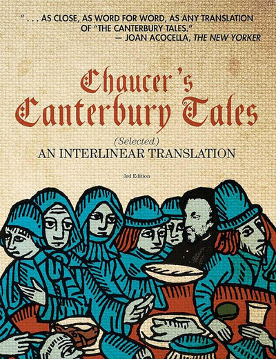 Chaucer's Canterbury Tales (Selected): An Interlinear Translation