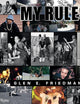 Glen E. Friedman: My Rules