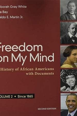 Freedom on My Mind, Volume 2: A History of African Americans, with Documents