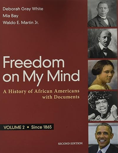 Freedom on My Mind, Volume 2: A History of African Americans, with Documents