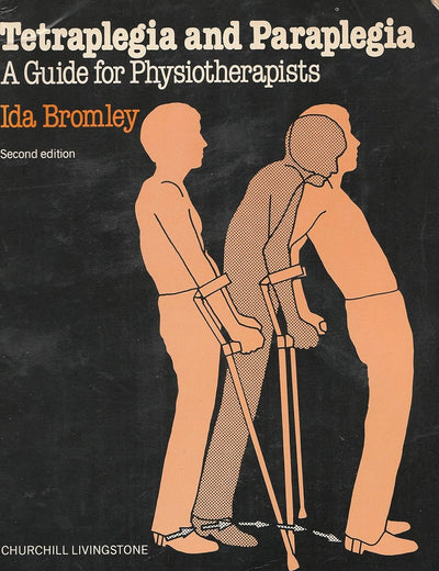 Tetraplegia and Paraplegia (PAPERBACK REPRINT): Tetraplegia and Paraplegia (PAPERBACK REPRINT)