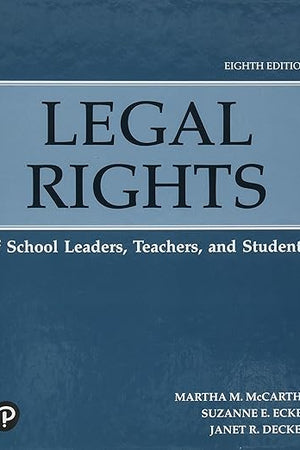 Legal Rights of School Leaders, Teachers, and Students