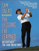 Lessons I'Ve Learned: Better Golf the Sam Snead Way