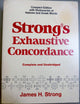 Strong's Exhaustive Concordance, Complete and Unabridged