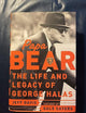 Papa Bear : The Life and Legacy of George Halas