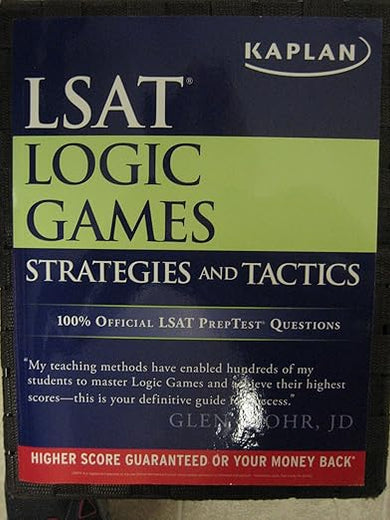 LSAT Logic Games: Strategies and Tactics