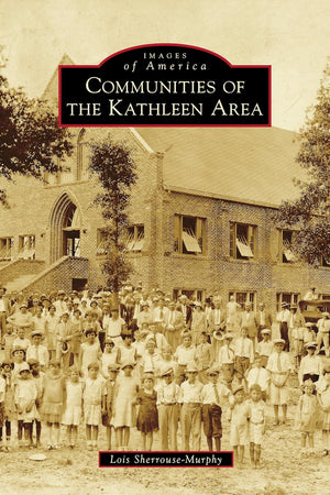 Communities of the Kathleen Area (Images of America)