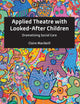 Applied Theatre with Looked-After Children