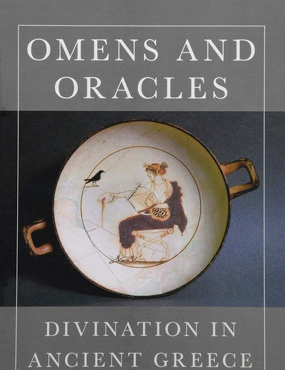 Omens and Oracles: Divination in Ancient Greece