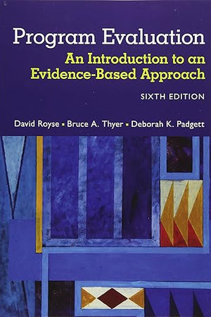 Program Evaluation: An Introduction to an Evidence-Based Approach