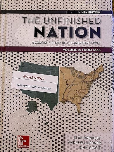 The Unfinished Nation: A Concise History of the American People Volume 2