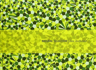 Alex Dorfsman: Natural Selection
