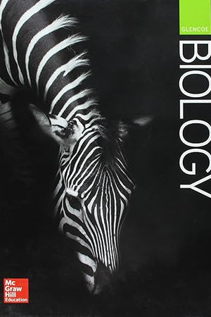 Glencoe Biology, Student Edition (BIOLOGY DYNAMICS OF LIFE)