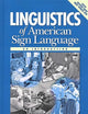 Linguistics of American Sign Language: An Introduction, 5th Ed.