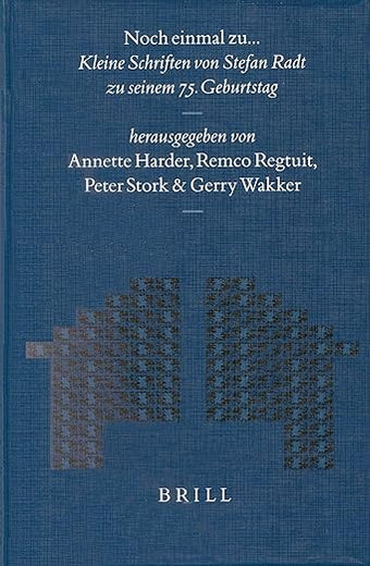 Noch einmal zu…: Kleine Schriften von Stefan Radt (Mnemosyne, Supplements, 235) (German Edition)