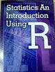 Statistics: An Introduction Using R