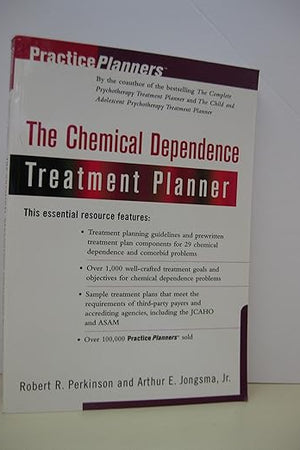 The Chemical Dependence Treatment Planner (with TS Upgrade) (PracticePlanners)