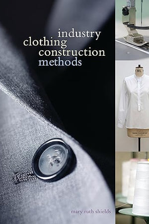 Industry Clothing Construction Methods