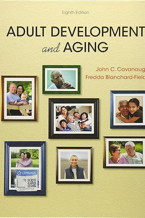 Adult Development and Aging (MindTap Course List)