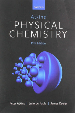 Atkins' Physical Chemistry 11e