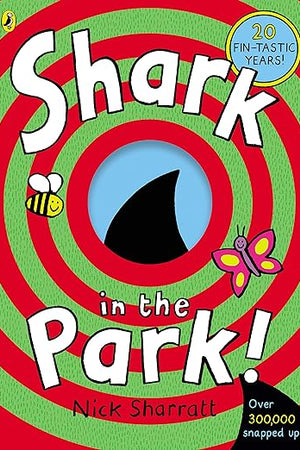 Shark in the Park!. Nick Sharratt