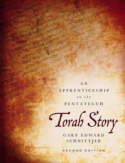 Torah Story, Second Edition: An Apprenticeship on the Pentateuch