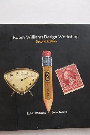 Robin Williams Design Workshop, 2nd Edition