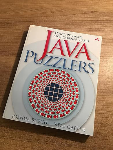 Java Puzzlers: Traps, Pitfalls, and Corner Cases