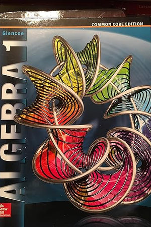 Algebra 1, Common Core Edition, McGraw Hill