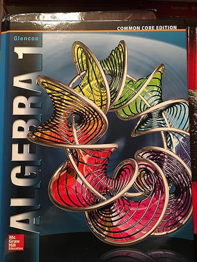 Algebra 1, Common Core Edition, McGraw Hill