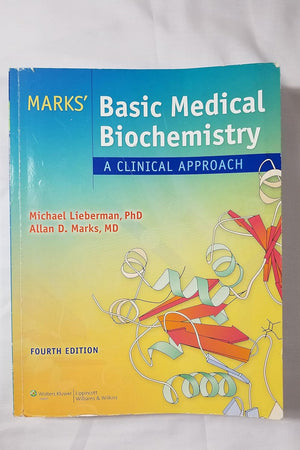 Marks' Basic Medical Biochemistry: A Clinical Approach (Lieberman, Marks's Basic Medical Biochemistry)
