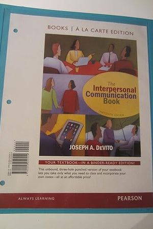 The Interpersonal Communication Book (13th Edition)