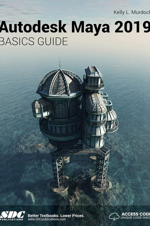 Autodesk Maya 2019 Basics Guide