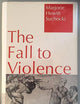 The Fall to Violence: Original Sin in Relational Theology