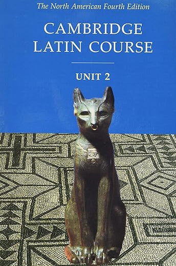 Cambridge Latin Course, Unit 2: The North American, 4th Edition