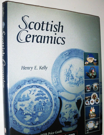 Scottish Ceramics (Schiffer Book for Collectors)
