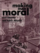 Making Men Moral: Civil Liberties and Public Morality (Clarendon Paperbacks)