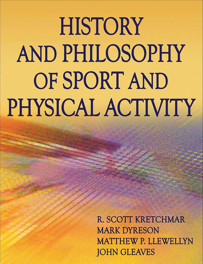 History and Philosophy of Sport and Physical Activity