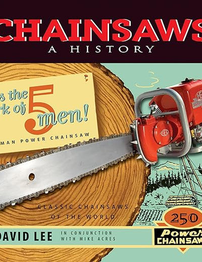 Chainsaws: A History