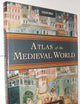 Atlas of the Medieval World