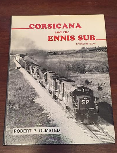 Corsicana and the Ennis Sub, SP/SSW in Texas