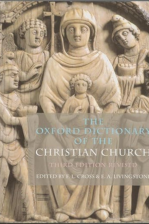 The Oxford Dictionary of the Christian Church