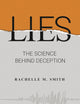 Lies: The Science behind Deception