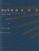 Movement, Structure and the Work of Sanitago Calatrava