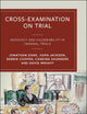 Cross-Examination on Trial: Advocacy and Vulnerability in Criminal Trials