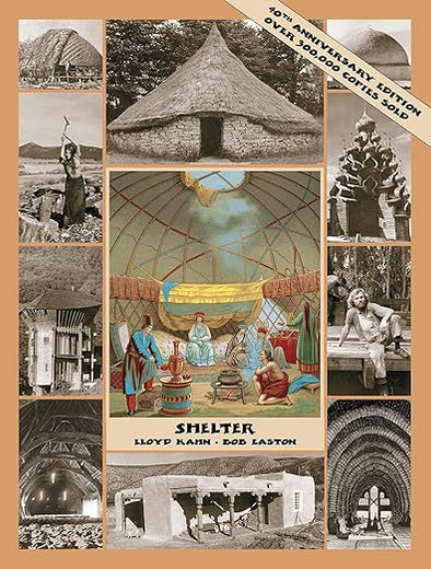 Shelter: 40th Anniversary Edition (The Shelter Library of Building Books)