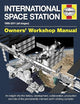 International Space Station: An insight into the history, development, collaboration, production and role of the permanently manned earth-orbiting complex (Owners' Workshop Manual)