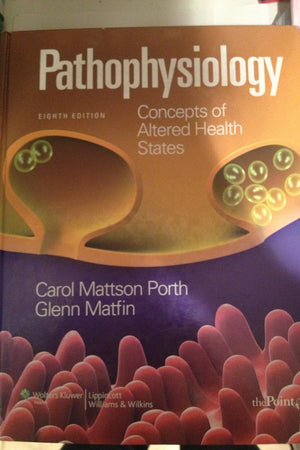 Pathophysiology: Concepts of Altered Health States