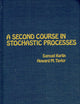 A Second Course in Stochastic Processes